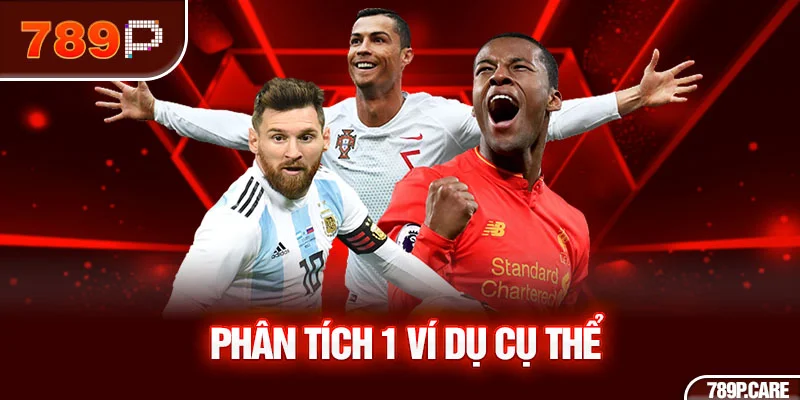 Phân tích 1 ví dụ cụ thể